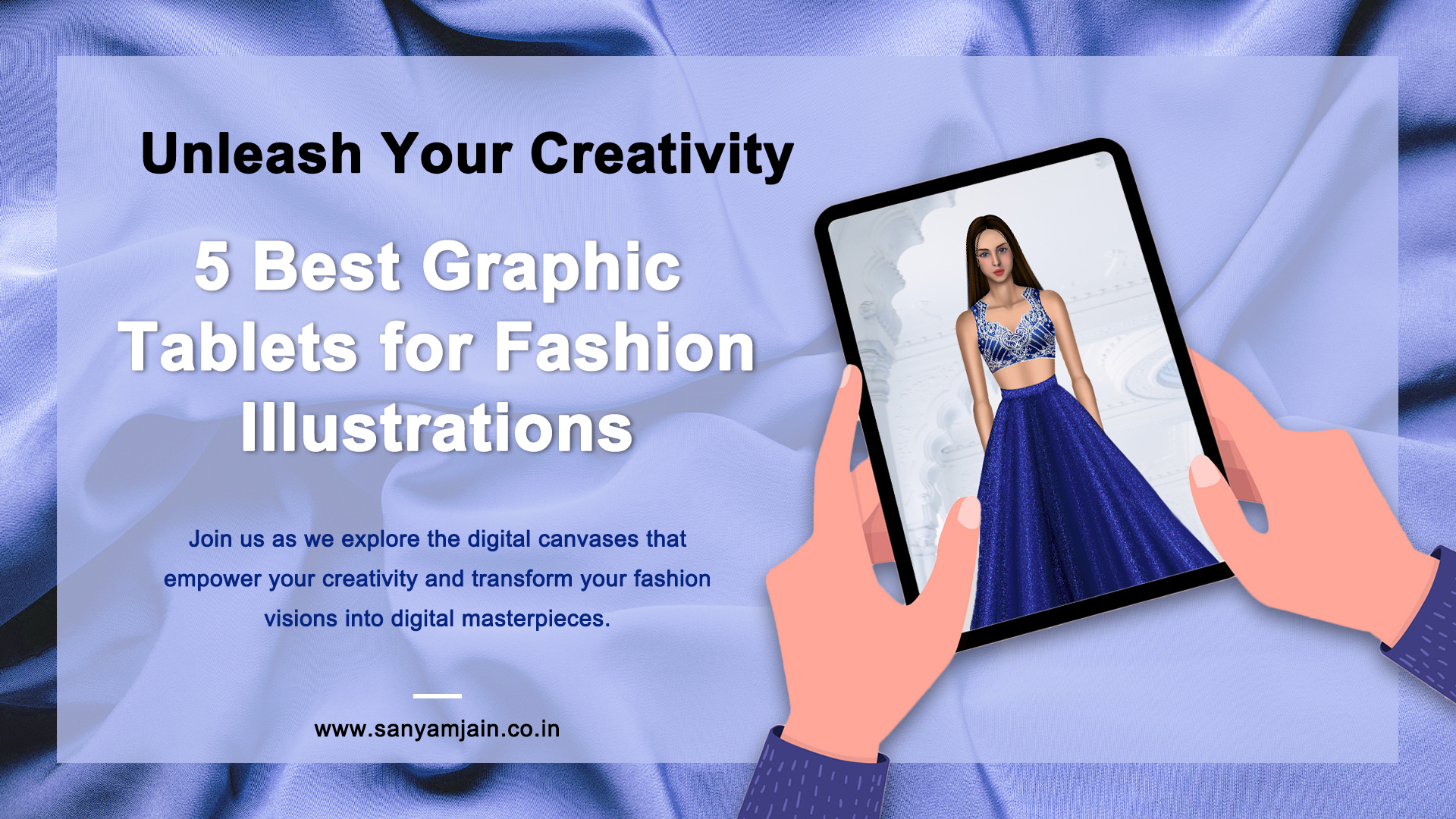 Top 5 Graphic Tablets for Fashion Illustrators